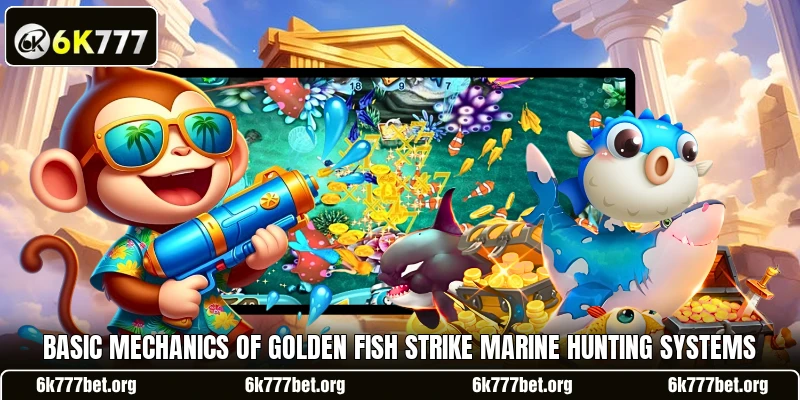 Basic mechanics of Golden Fish Strike marine hunting systems Basic mechanics of Golden Fish Strike marine hunting systems