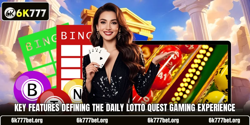 Key features defining the Daily Lotto Quest gaming experience