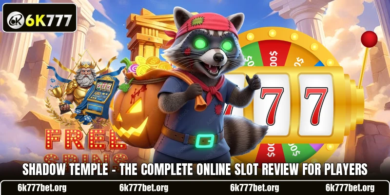 Shadow Temple - The Complete Online Slot Review For Players Shadow Temple - The Complete Online Slot Review For Players