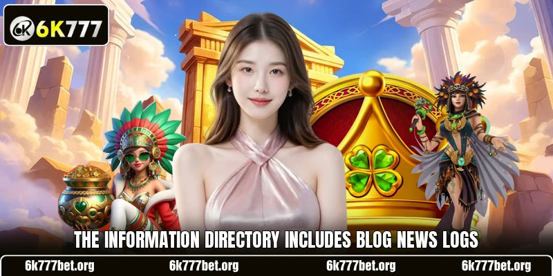 The information directory includes blog news logs The information directory includes blog news logs