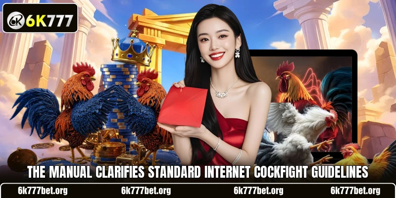 The manual clarifies standard internet cockfight guidelines