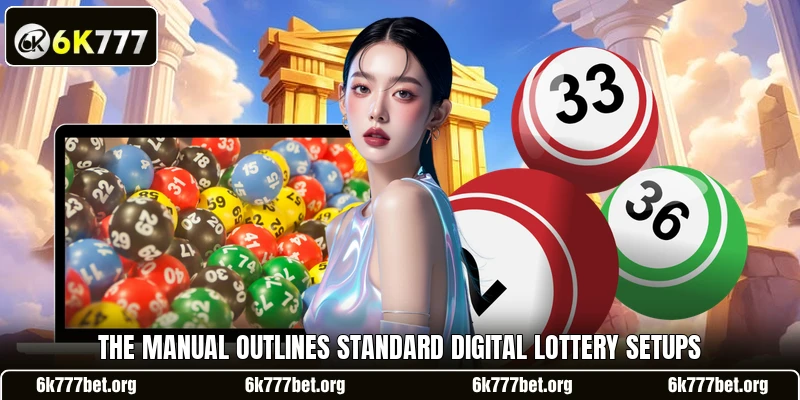 The manual outlines standard digital lottery setups The manual outlines standard digital lottery setups